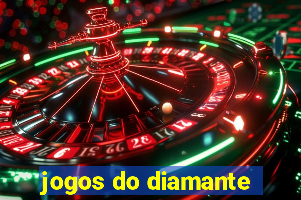 jogos do diamante